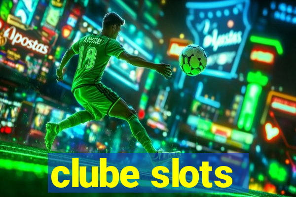 clube slots